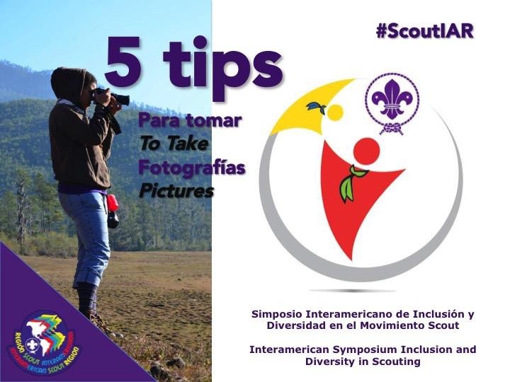 5 tips para tomar forografías #ScoutIAR / 5 tips to Take Pictures #ScoutIAR