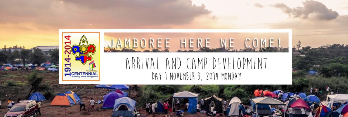 DAY 1: JAMBOREE HERE WE COME!