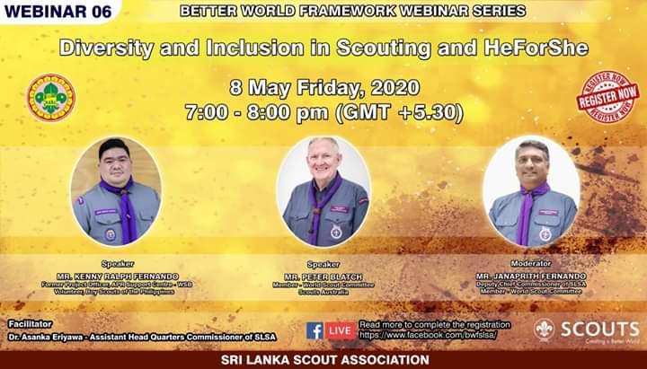 Diversity and Inclusion in Scouting and HeForShe 
Webinar No 06 - 
Better World Framework Webinar Series