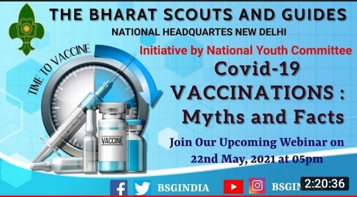 National Level Webinar on Covid 19 Vaccination facts and myths Organized by 
Bharat Scouts and Guides National Headquarters.
#bsgindia
