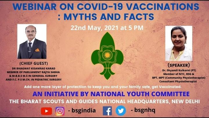 BHARAT SCOUTS AND GUIDES  IS GOING TO ORGANISED A COVID VACCINATION VIRTUAL WEBNIAR ON 22nd MAY 2021