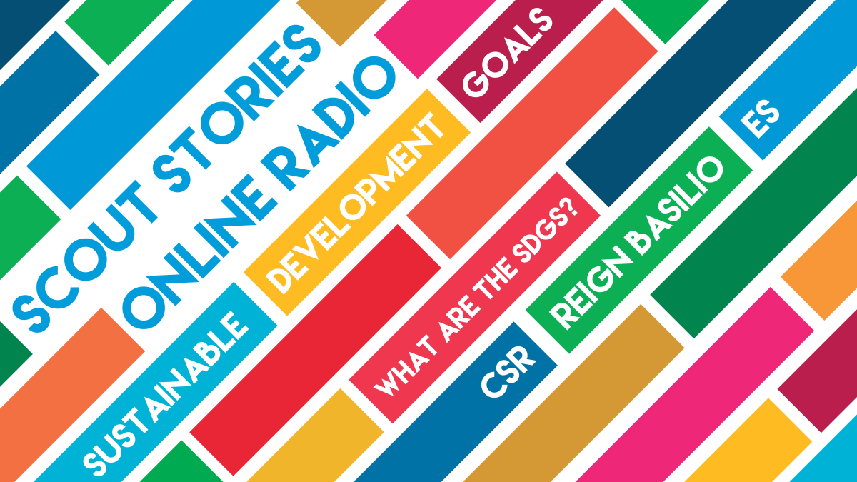 SCOUT STORIES - ONLINE RADIO: Sustainable Development Goals - Pilot Episode - ES Basilio