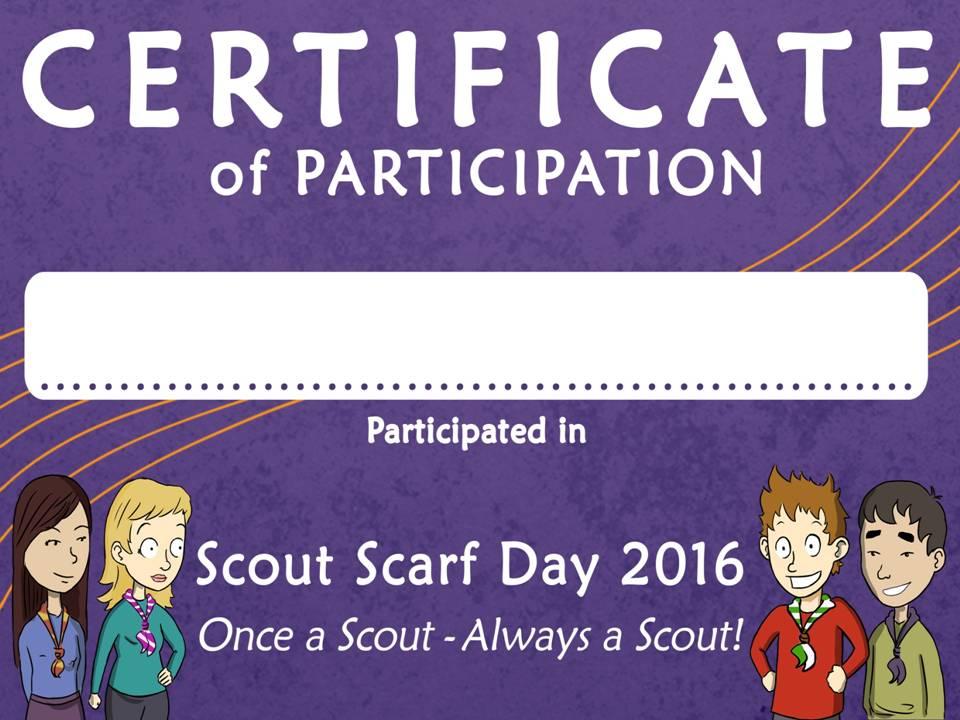 HERE İS YOUR CERTİFİCATE FOR WORLD SCOUT SCARF DAY