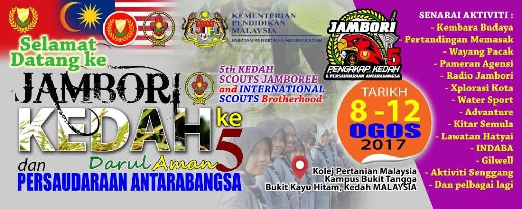 5TH KEDAH SCOUT JAMBOREE & INTERNATIONAL SCOUT BROTHERHOOD
