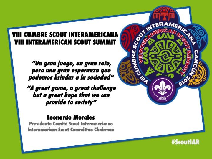 VIII CUMBRE SCOUT INTERAMERICANA/ VIII INTERAMERICAN SCOUT SUMMIT #ScoutIAR