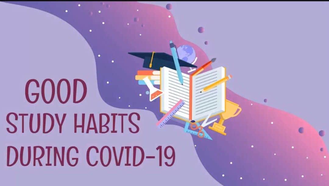 Good Study Habits During Covid-19