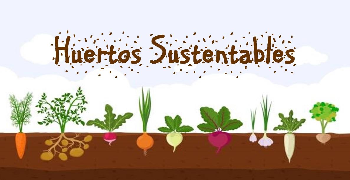 Huertos Sustentables