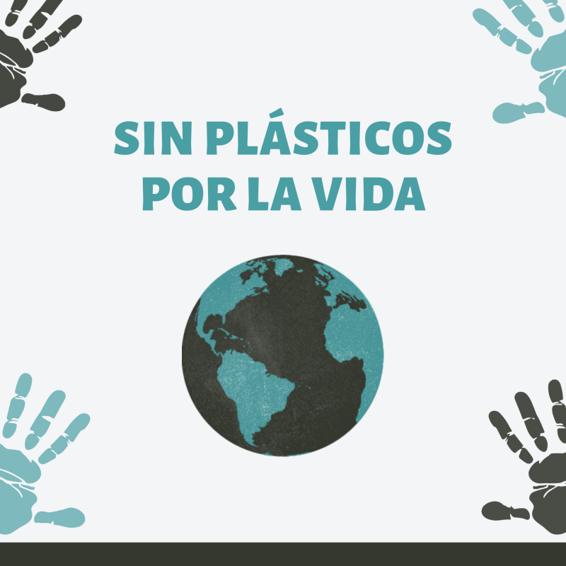 SIN PLÁSTICOS POR LA VIDA