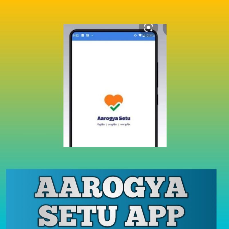 AAROGYA SETU APP.