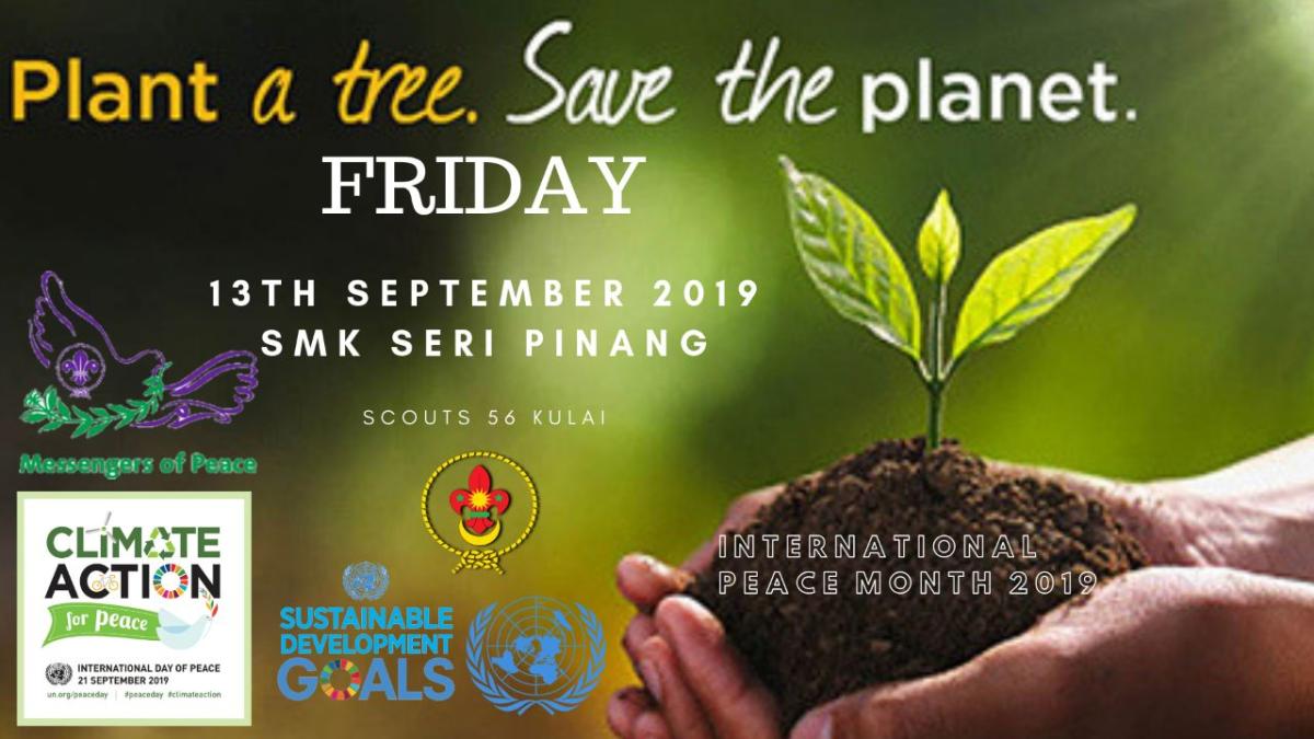 PLANT A TREE, SAVE THE PLANET PROGRAM 2019