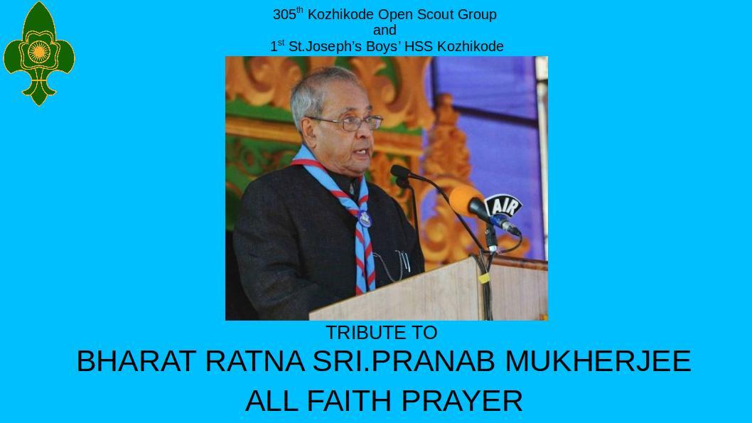 Peace Project - All Faith Prayer and Tributes to to our Honourable former President of India Shri.Pranab Mukherjee and members of our movement who left us during this Covid crisis.