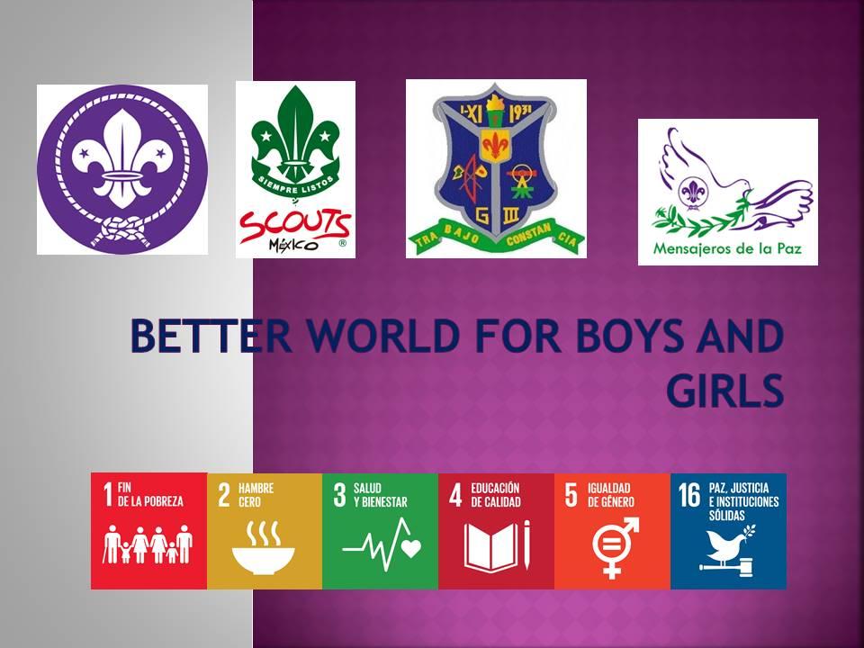 Better World For Boys And Girls (Benito Juarez)