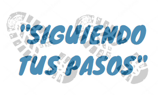 Siguiendo tus pasos. 