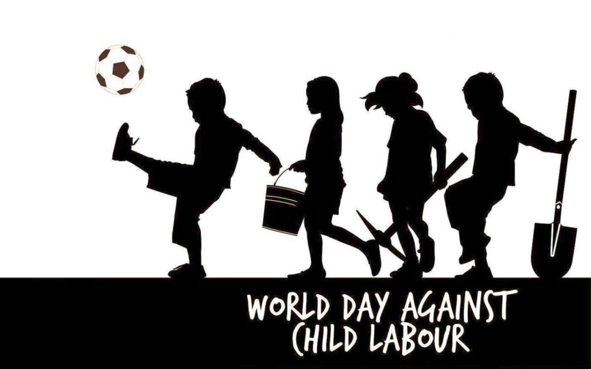 WORLD DAY AGAINST CHILD LABOUR