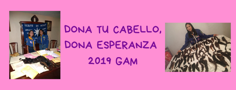 Dona tu cabello, Dona esperanza 2019 GAM