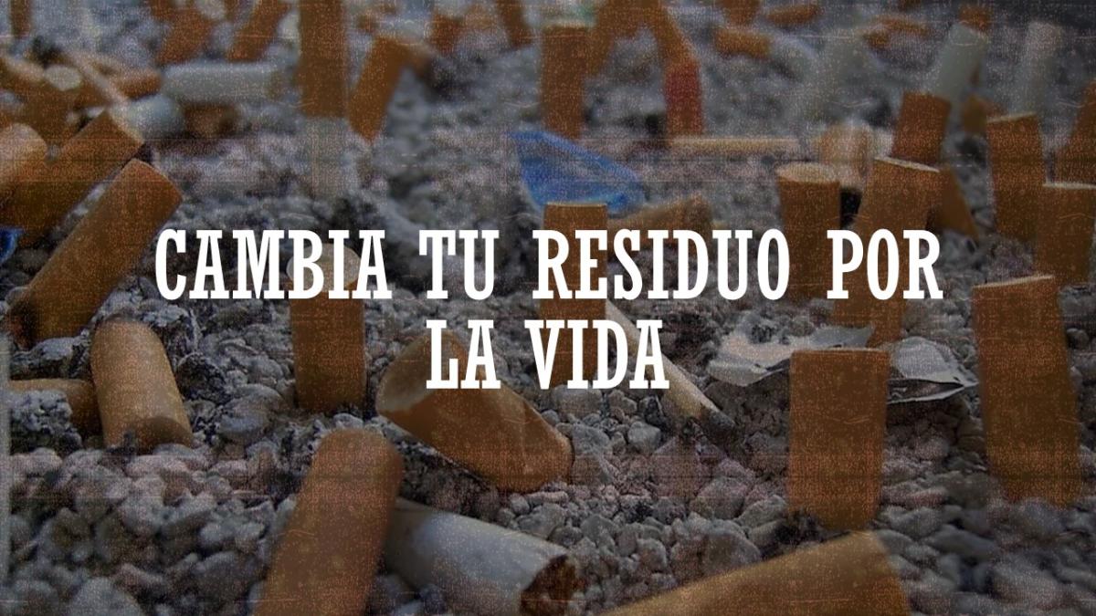 Cambia tu Residuo por la Vida