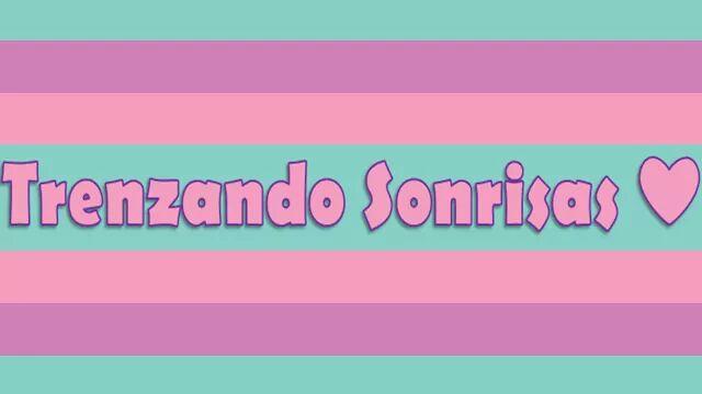 Trenzando Sonrisas