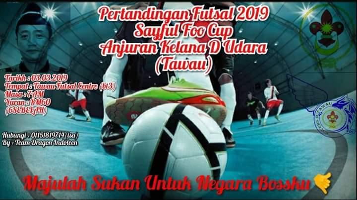Pertandingan Futsal 2019 (Sayful Foo Cup) 