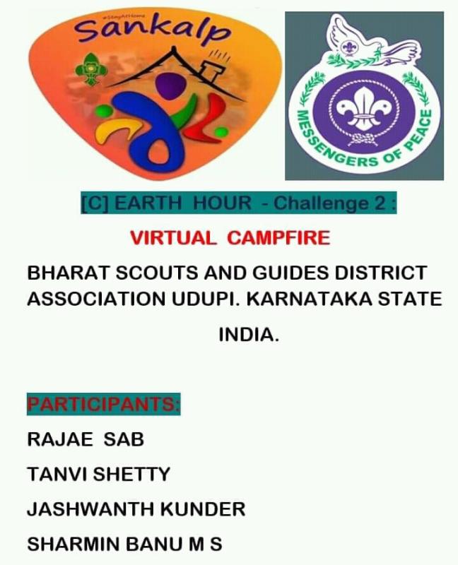 "VIRTUAL  CAMPFIRE"
 :[(C) Earth Hour] : Project Sankalp : Challenge (2): Bharat Scouts and Guides District Association Udupi. Karnataka State, India.