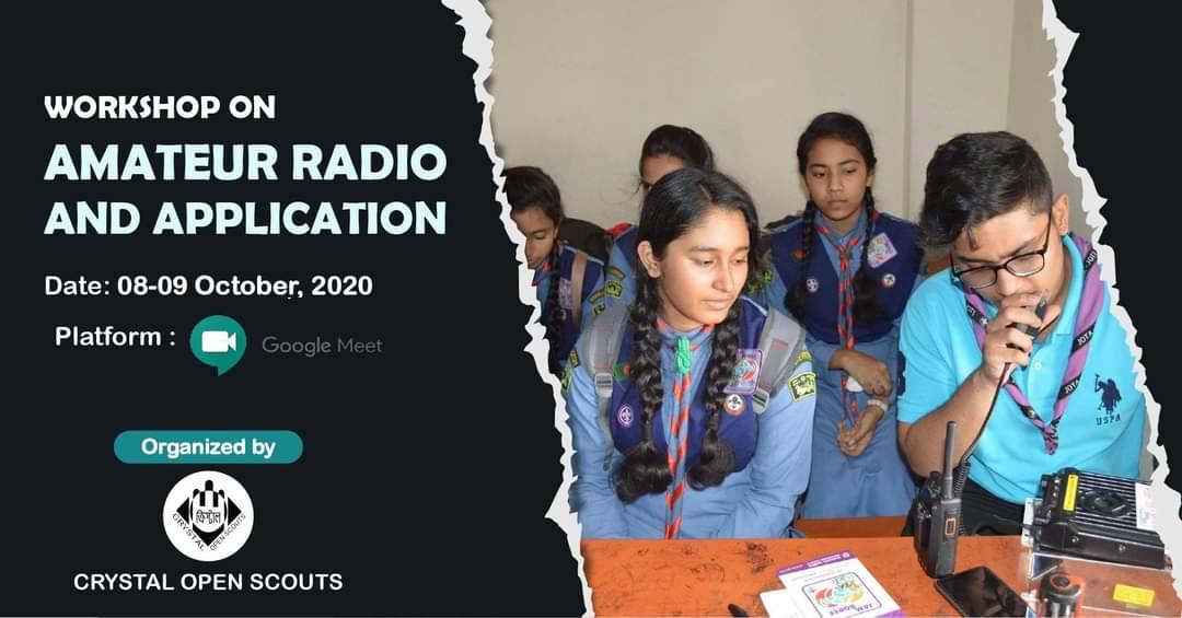 Workshop on Amateur Radio and Application organized by Crystal Open Scouts