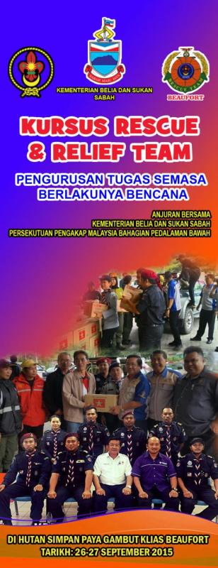 KURSUS PEMANTAPAN PASUKAN RESCUE & RELIEF (R&R) PPMCS BAHAGIAN PEDALAMAN BAWAH SABAH