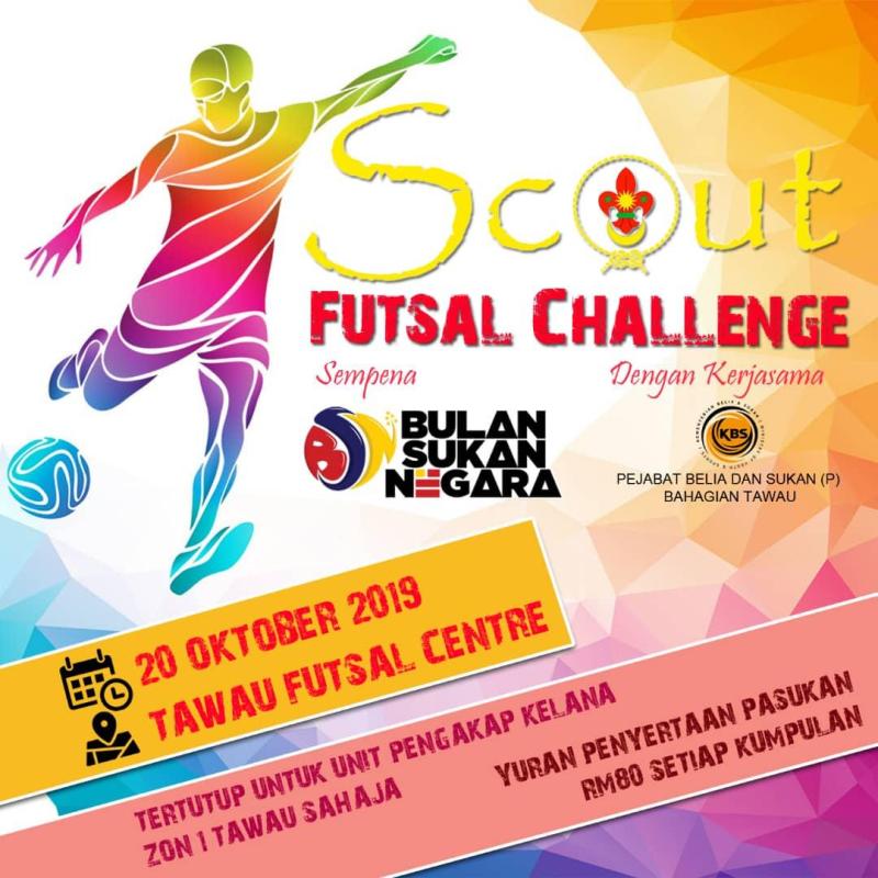 Scout Futsal Challenge sempena Bulan Sukan Negara 2019.