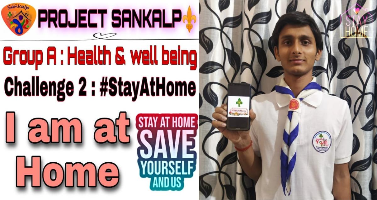 SANKALP PROJECT⚜️ 
Group A : Health & well being 
Challenge 2 : #Stayathome