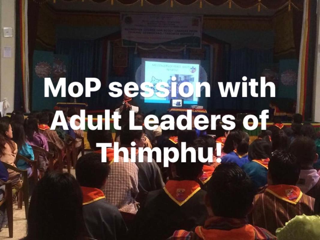 Dialogue on peace with 105 Adult Leaders of Thimphu,Bhutan 