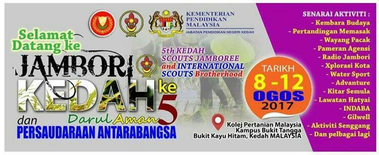 Jambori Kedah Kali ke 5 & Persaudaraan Antarabangsa 2017