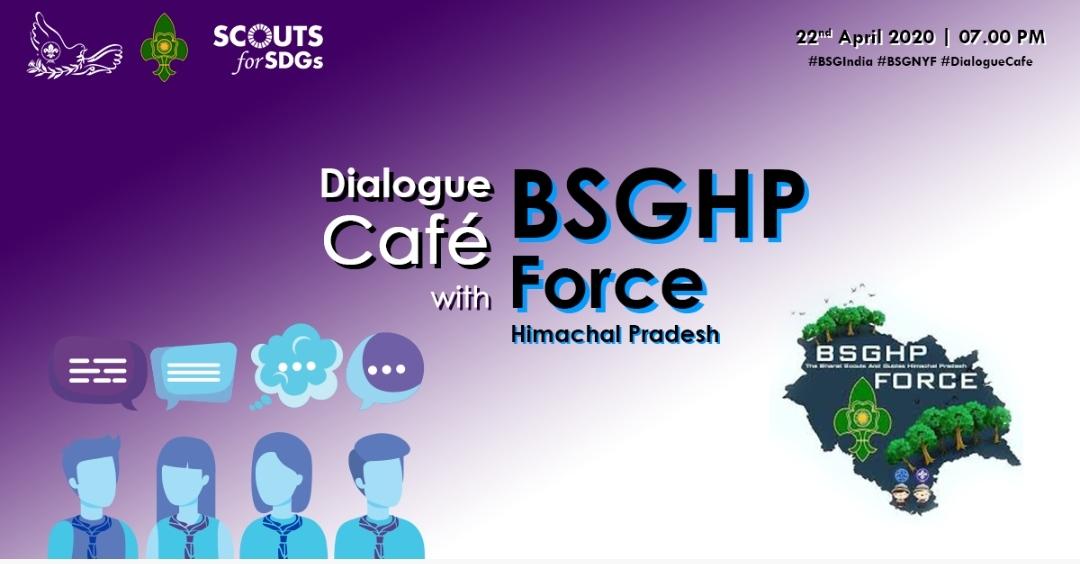Dialogue Café With BSGHP Force...✌️