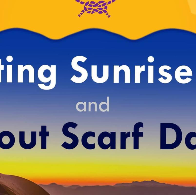 Good Turn on Scouting Sunrise Day and Scout Scarf Day