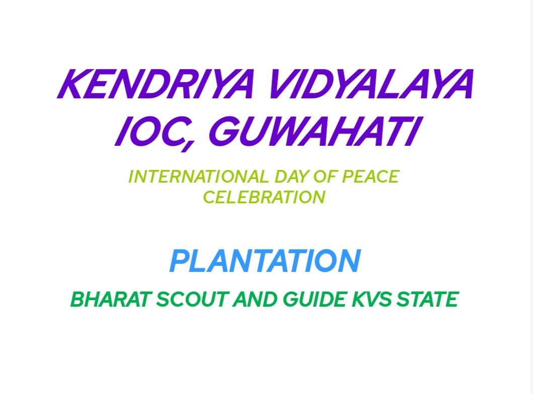 Plantation work done by kv ioc scouts and guides , and teachers also 
