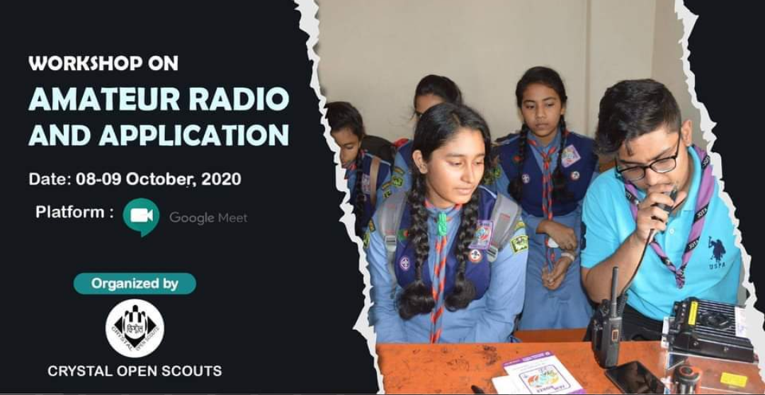 Workshop on Amateur Radio and Application organized by Crystal Open Scouts

