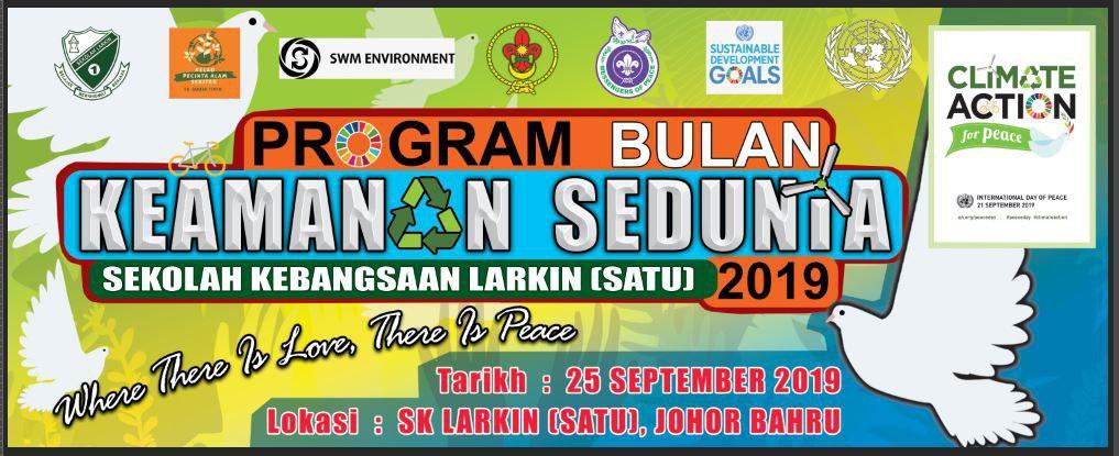 "Where There Is Love, There Is Peace" Climate Action Program Bulan Keamanan Sedunia Tahun 2019