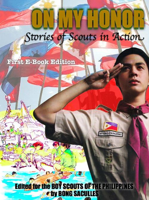 On my Honor: Stories of Scouts in action
