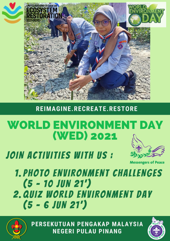 "WORLD ENVIRONMENT DAY 2021" : PENANG SCOUT PROGRAM