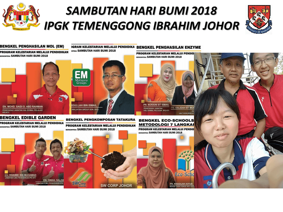 SAMBUTAN HARI BUMI 2018 IPGK TEMENGGONG IBRAHIM JOHOR