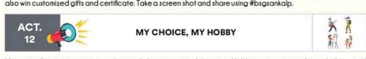 Sankalp 2.0, Activity-12(MY CHOICE,MY HOBBY)