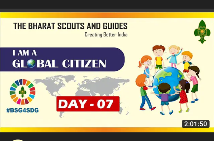 I Am A Global Citizen - " A series of the Webinar on SDGs Goals"  [ Day - 7 { Final day} ]
