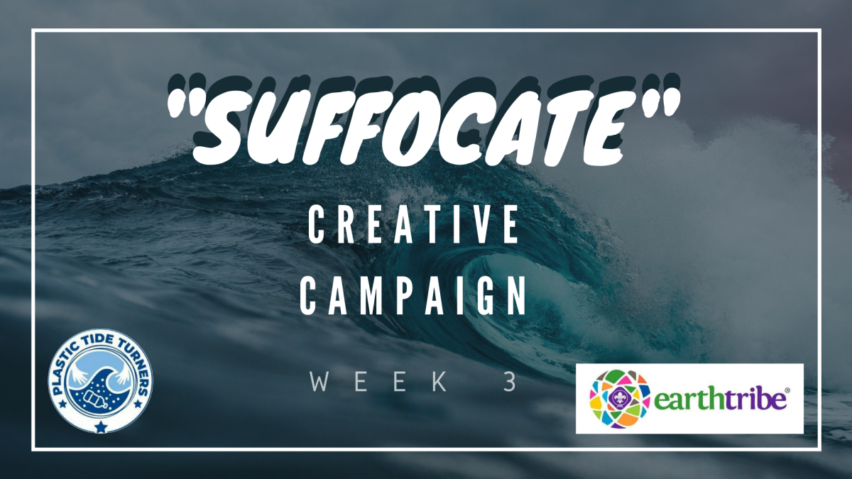 "SUFFOCATE" [WEEK 3]