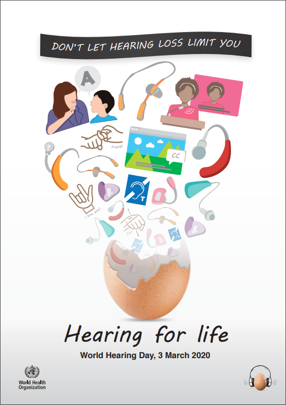 World Hearing Day 2020 - "Hearing for Life"