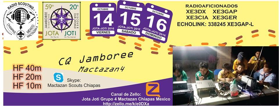 Jota-Joti 2016, ¡CQ JAMBOREE, GRUPO 4 MACTAZAN, CHIAPAS, MEXICO!