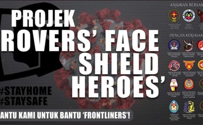 PROJEK 'ROVERS' FACE SHIELD HEROES'