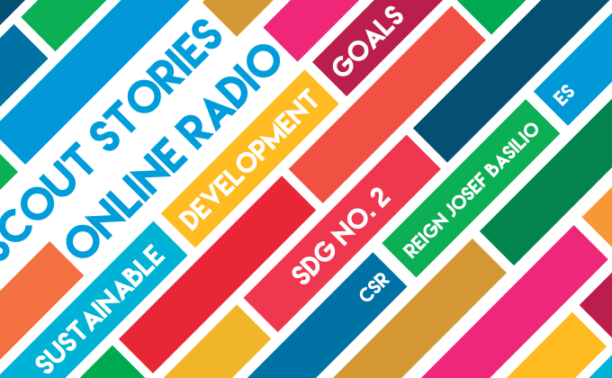 SCOUT STORIES - ONLINE RADIO: Sustainable Development Goals - Goal Number 2 - Zero Hunger