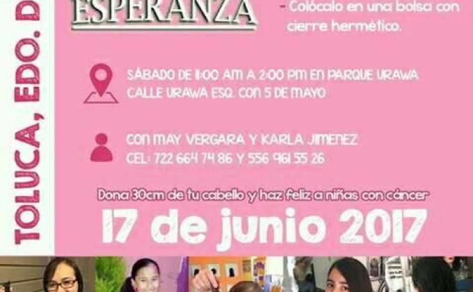 DONA TU CABELLO DONA ESPERANZA, Toluca 2017