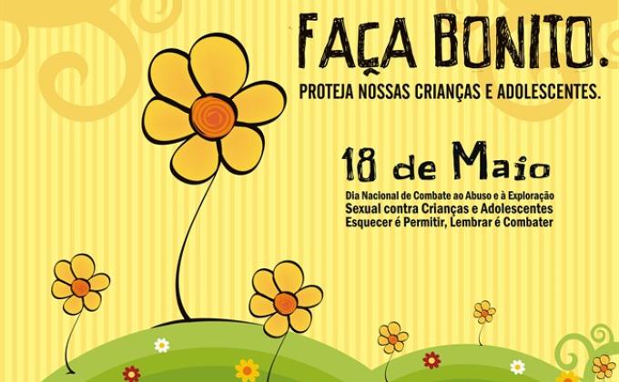 18 de Maio, Dia Nacional de combate ao abuso e exploração sexual de menores. (May 18th,  National Day to combat sexual abuse and exploitation of children )