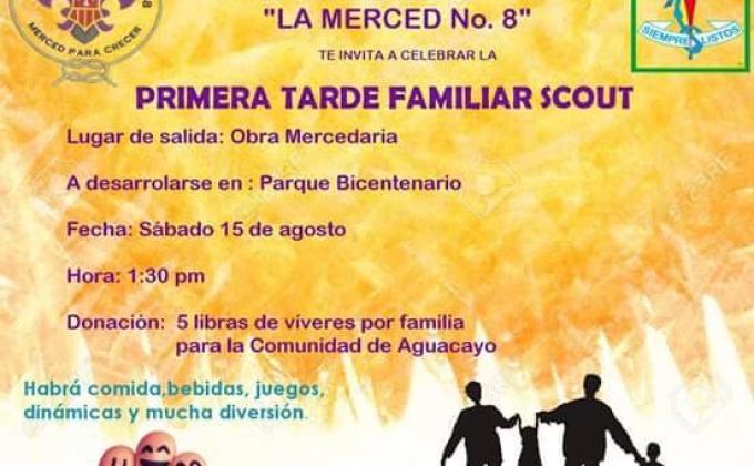 PRIMERA TARDE FAMILIAR SCOUTS - 15  DE AGOSTO DE 2015 - PARQUE BICENTENARIO - DE 1:30 PM EN ADELANTE, ANTIGUO CUSCATLÁN, LA LIBERTAD
