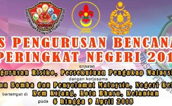 TIMBA ILMU KEHIDUPAN : KURSUS PENGURUSAN BENCANA ALAM PERINGKAT NEGERI 2018