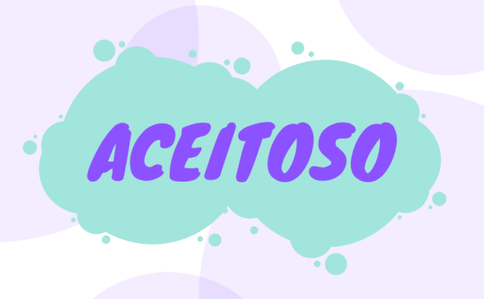 Aceitoso