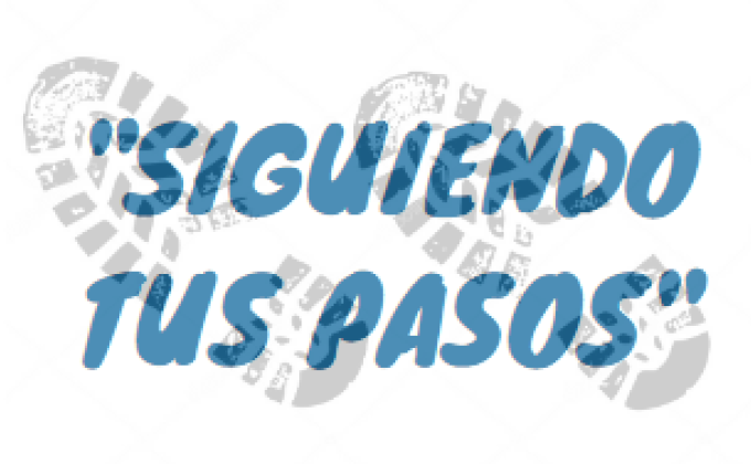 Siguiendo tus pasos. 